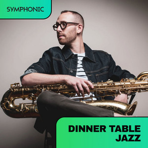 Dinner Table Jazz Dinner playlist cover