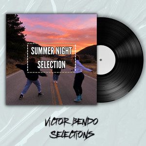 Summer Night Selection