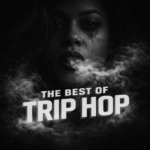 The Best of Trip Hop