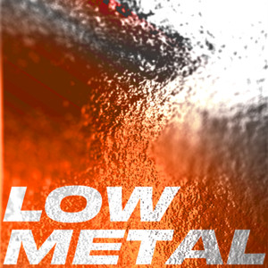 Low Metal. cover