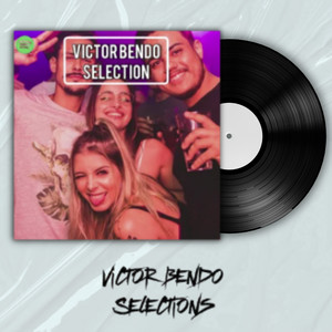 Victor Bendo Selection