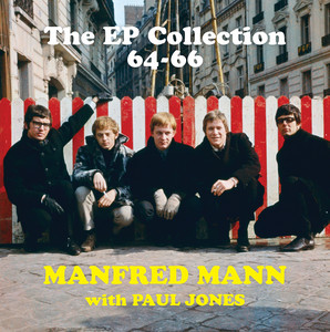 Manfred Mann: The EP Collection 64-66 - playlist by Rob Flanagan