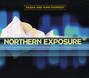 その他 Sasha And John Digweed Northern Exposure Sasha And John Digweed ‎– Northern Exposure 2 - playlist by Jimi