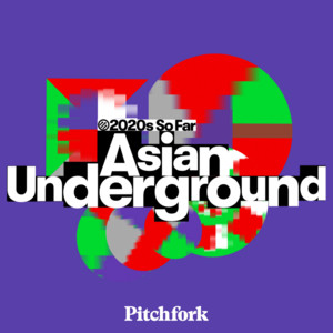 The Sounds of the New Asian Underground - playlist by Pitchfork