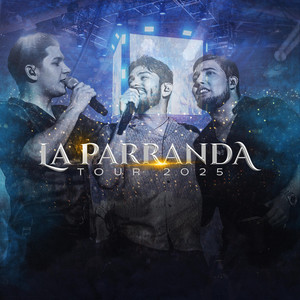 La Parranda Tour Oficial - playlist by La Parranda Tour Oficial | Spotify