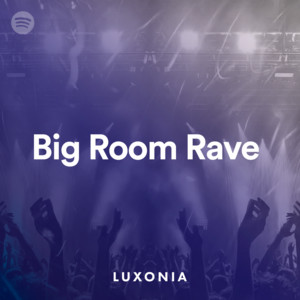 Big Room Rave 2026 | Rebels Never Die