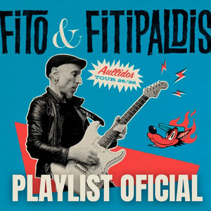Fito & Fitipaldis Setlist - AULLIDOS TOUR 2026 playlist cover