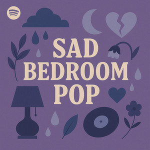 SAD BEDROOM POP Spotify playlist cover art