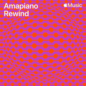 Amapiano Rewind