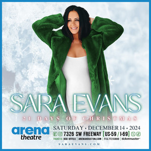 12/14/24 – Sara Evans – 21 Days of Christmas – Arena Theatre – Houston