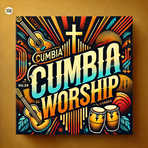 Cumbia Cristiana,  Remix cristianos  Cumbia Cristiana de Adoración y Gozo