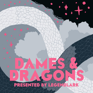 DAMES & DRAGONS