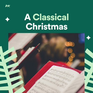 A Classical Christmas playlist cover