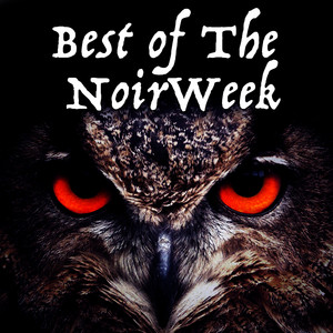 👁 Best of The NoirWeek — playlist de Spotify