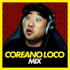 Coreano Loco Mix Dancehall cover