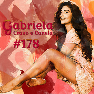 Gabriela cravo e canela - playlist by Giovana Sales | Spotify