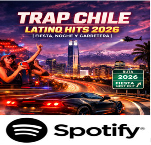 Trap Chile Latino Hits 2026  | Fiesta, Noche y Carretera