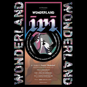 iri Presents “Wonderland” ライブセットリスト - playlist by Reppin
