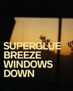 Superglue Breeze for Windows Down cover