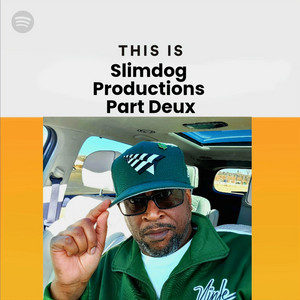 Slimdog Productions | Spotify