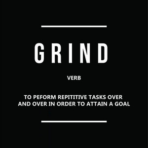GRIND