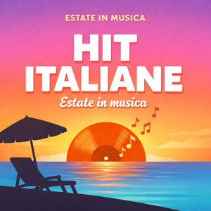 Hit Italiane Estate – Estate in Musica
