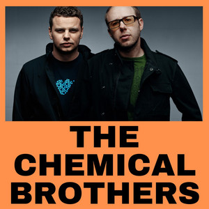 THE CHEMICAL BROTHERS HITS🎧BEST OF - playlist by 🎧 EDM Playlists