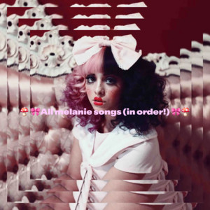 🍄 🎀All melanie songs (in order!) 🎀🍄 - playlist by 🎀 grace 🎀 | Spotify