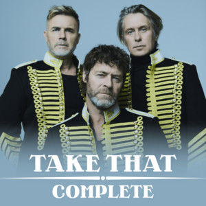 Take That | Complete