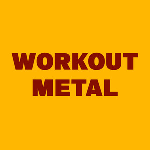 Workout Metal cover