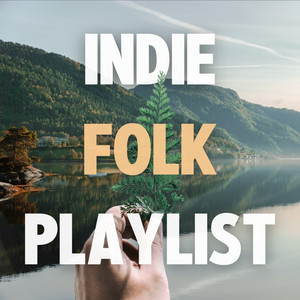 Indie Folk Playlist