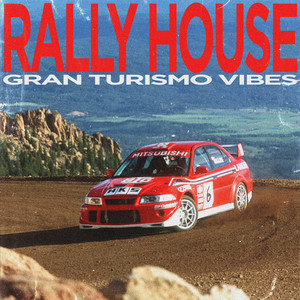 Rally House | 90s Gran Turismo Vibes Spotify playlist cover art