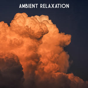 Ambient Relaxation 2026 Entspannung playlist cover