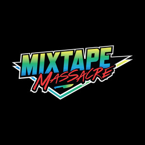 Mixtape Massacre: Official Playlist — cover art