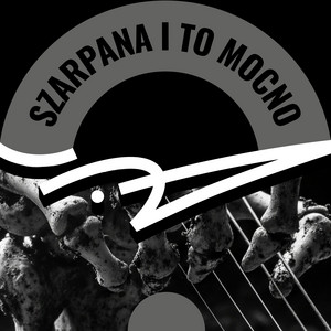 szarpana i to mocno