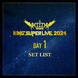 KING RECORDS Playlist | KING SUPER LIVE 2024 DAY1