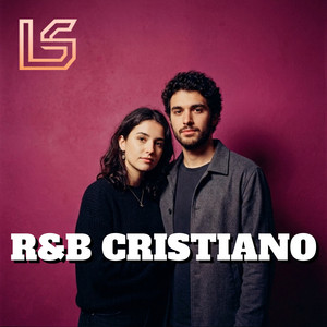 R&B, Soul Cristiano  |  Música Alternativa