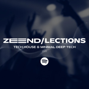 ZEENDLECTIONS | Tech House, House & Minimal Deep Tech cover