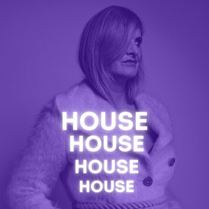 FOR THE 💘 LOVE OF HOUSE playlist cover