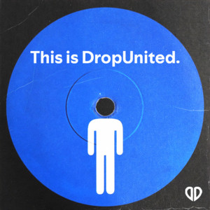 This is DropUnited playlist cover