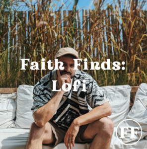 Faith Finds: Lofi cover