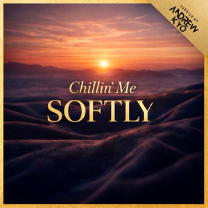 Chillin’ Me Softly 🌅