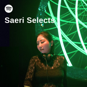 Saeri Selects - playlist by Saeri | Spotify
