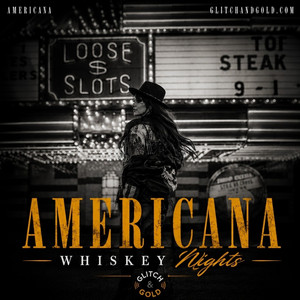 Americana : Whiskey Nights