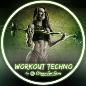 WORKOUT TECHNO by streamforfame.com cover