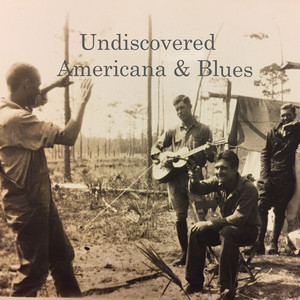 Undiscovered Americana & Blues Top 100 cover