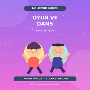 Hareketli Çocuk Şarkıları | Oyun ve Dans Spotify playlist cover art