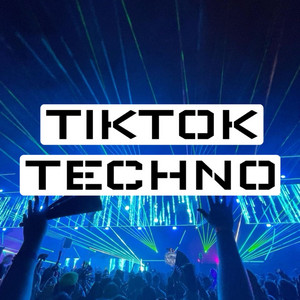 Tiktok Techno 2026