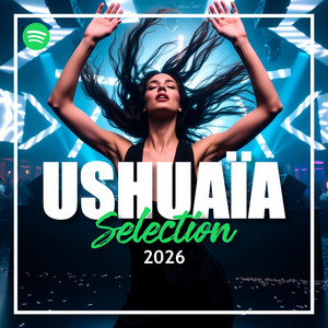 USHUAIA IBIZA CLUB SELECTION 2026 Spotify playlist cover art