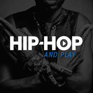 Hip-Hop and Play